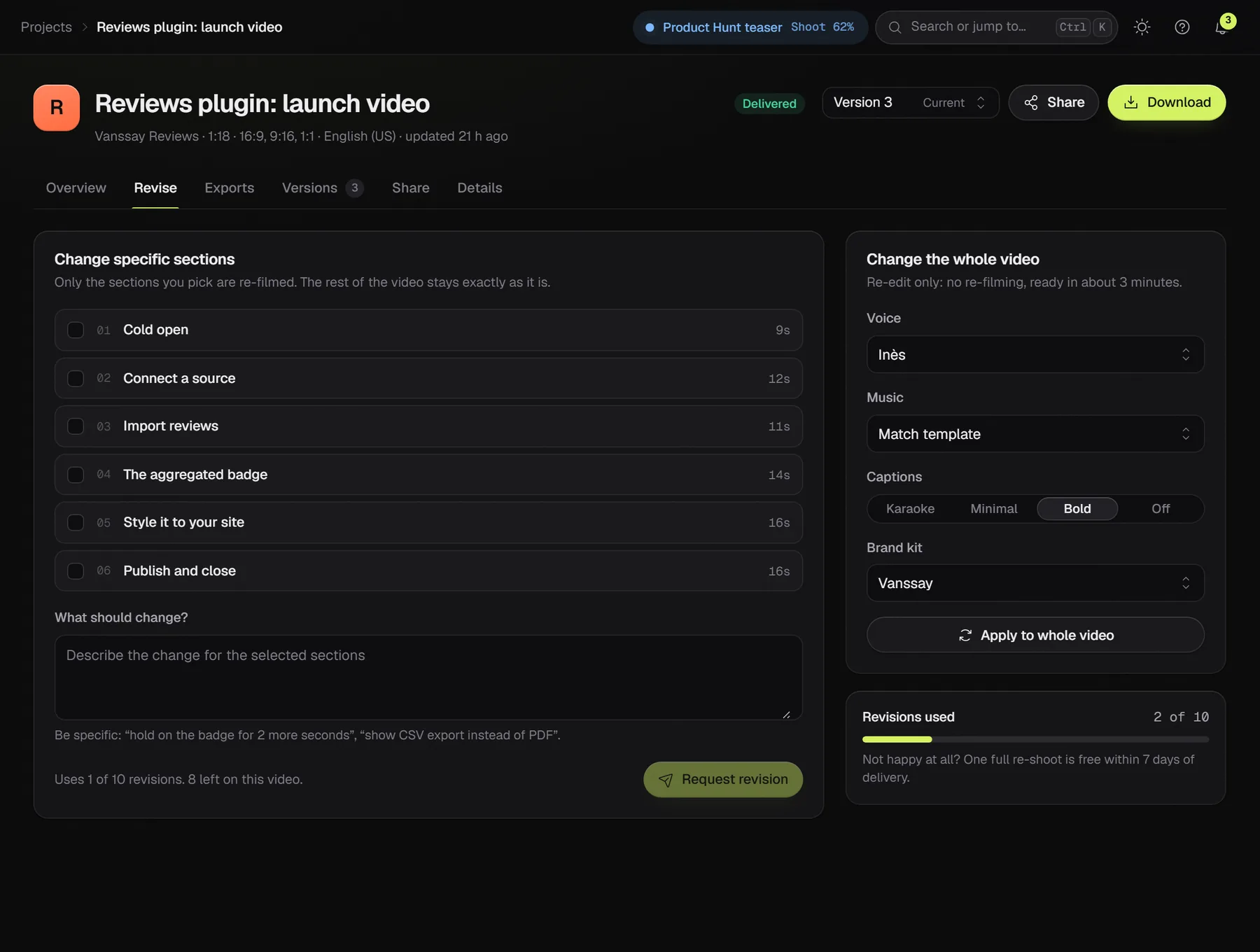 The Revise tab: six sections with checkboxes and durations, a text box for the change, whole-video settings for voice, music, captions and brand kit, and a counter showing 2 of 10 revisions used.